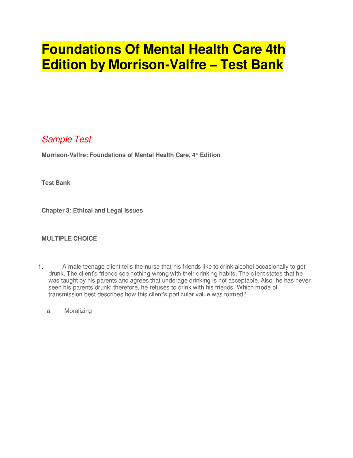 Foundations of Mental Health Care, 4th Edition Test Bank Chapter 3: Ethical and Legal Issues